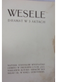 Wesele dramat w 3 aktach, 1901 r.