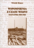 Wspomnienia z czasu wojny. Zagdańsk 1939-1945