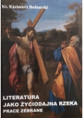 Literatura jako życiodajna rzeka