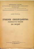 Stosunek chrześcijaństwa pierwszych wieków do wojny 1947 r