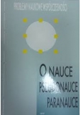 O nauce, pseudonauce, paranauce