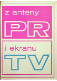 Z anteny PR i ekranu TV