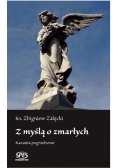 Z myślą o zmarłych. Kazania pogrzebowe