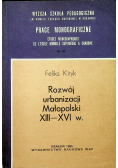 Rozwój urbanizacji Małopolski XIII - XVI w