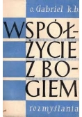 Współżycie z Bogiem  ,Tom I