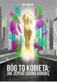 BÓG TO KOBIETA jak zepsuć udaną randkę