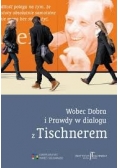 Wobec Dobra i Prawdy w dialogu z Tischnerem
