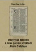 Tradycyjne biblizmy a nowe polskie przekłady  Pisma Świętego