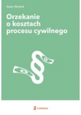 Orzekanie o kosztach procesu cywilnego