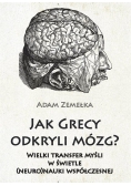 Jak Grecy odkryli mózg?