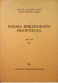 Polska Bibliografia Prawnicza Zeszyt XVI 1979