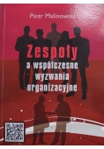 Zespoły a współczesne wyzwania organizacyjne