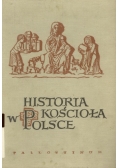 Historia Kościoła w Polsce tom II ,Cz I
