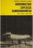 Budownictwo zaplecza samochodowego