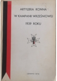 Artyleria konna w kampanii wrześniowej 1939 roku