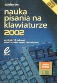 Nauka pisania na klawiaturze 2002