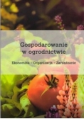 Gospodarowanie w ogrodnictwie