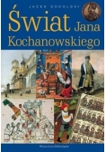 Świat Jana Kochanowskiego