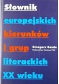 Słownik europejskich kierunków i grup literackich  XX wieku