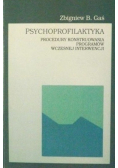 Psychoprofilaktyka procedury konstruowania programów wczesnej interwencji