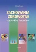 Zachowania zdrowotne studentów i uczniów