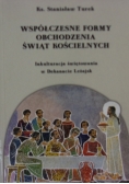Współczesne formy obchodzenia świąt Kościelnych