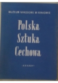 Polska sztuka Cechowa