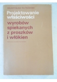 Projektowanie właściwości wyrobów spiekanych z proszków i włókien