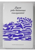 Sport jako kulturowa rzeczywistość