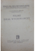 Polski Ideał Wychowawczy