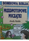 Przedpotopowe początki. Bombowa Biblia
