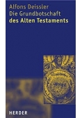 Die Grundbotschaft des Alten Testaments