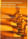 Strategie firm polskich wobec ekspansji inwestorów zagranicznych