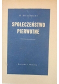 Społeczeństwo pierwotne