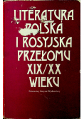 Literatura polska i rosyjska przełomu XIX/XX wieku