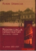 Modernizacja infrastruktury miejskiej Leszna