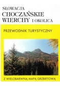 Słowacja choczańskie wierchy i okolica