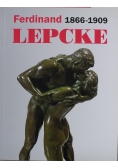 Ferdinand Lepcke 1866 - 1909