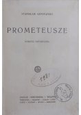 Prometeusze, 1929 r.