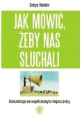 Jak mówić, żeby nas słuchali