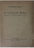 O typach woli, 1947 r.