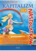 Kapitalizm dla nastolatków czyli jak zostać młodym przedsiębiorcą