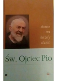 Św  Ojciec Pio słowa na każdy dzień