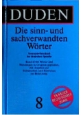 Duden: Die sinn- und sachverwandten Wörter: 8 - Die Sinn- Und Sachverwandten Worter