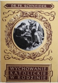 Wychowanie katolickie w rodzinie 1939 r.