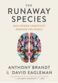 The runaway species