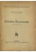 Bolesław Krzywousty zarys panowania