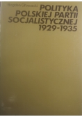 Polityka polskiej partii socjalistycznej 1929 - 1935