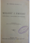 Miłość i śmierć, 1931 r.