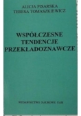 Współczesne tendencje przekładoznawcze : podręcznik dla studentów neofilologii